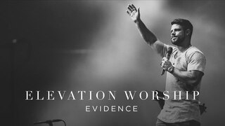 Evidence | Live | Elevation Worship