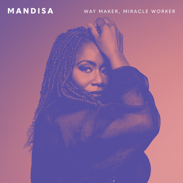 Way Maker, Miracle Worker | Mandisa