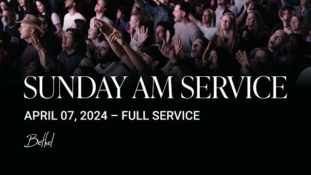 Bethel Church Service | Bill Johnson Sermon | Worship with Josh Baldwin, Edward Rivera