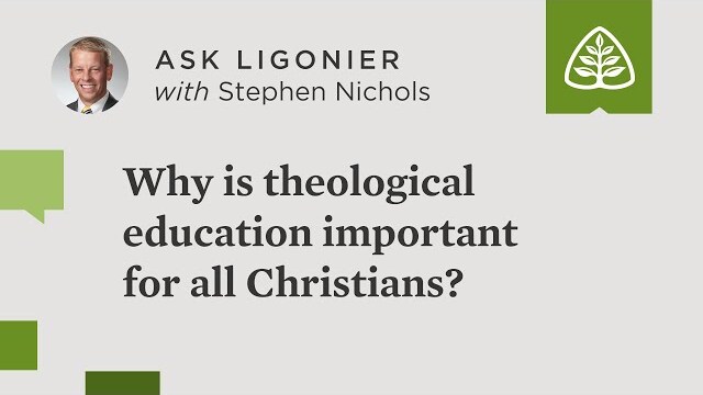 Why is theological education important for all Christians?