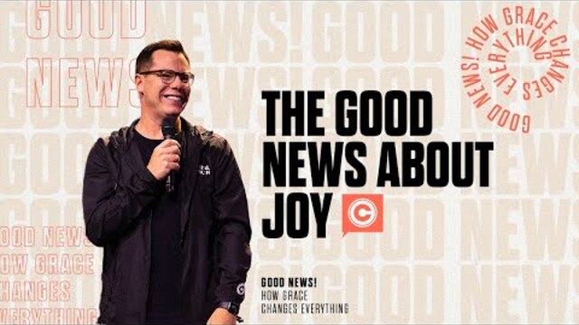 The Good News About Joy | Jud Wilhite + Central Live | Central Church
