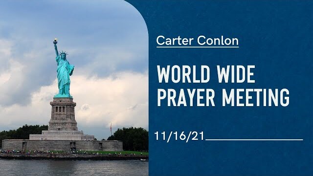 Worldwide Prayer Meeting 11/16/21
