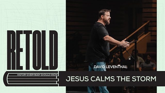 Retold Series: Jesus Calms the Storm