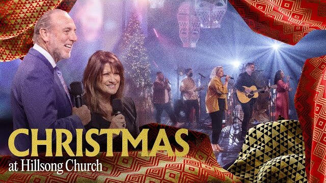 Christmas at Hillsong Church with Brian & Bobbie Houston | Hillsong Church Online