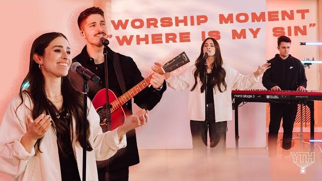 Worship Moment | Where Is My Sin | Times Square Youth
