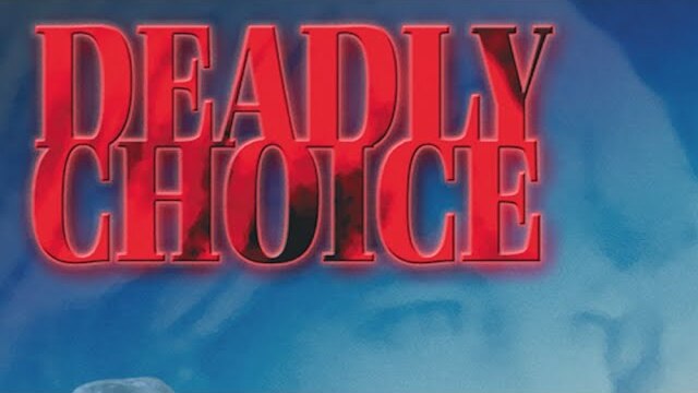 Deadly Choice | Trailer | Robert Ginnaven | Jeri Leer
