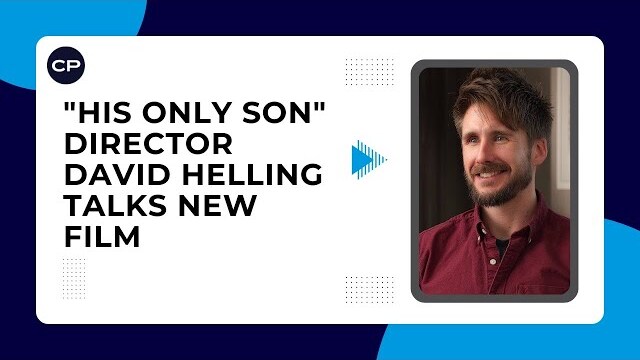 "His Only Son" director David Helling talks new film