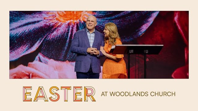 EASTER at Woodlands Church