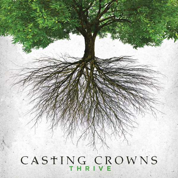 Thrive | Casting Crowns
