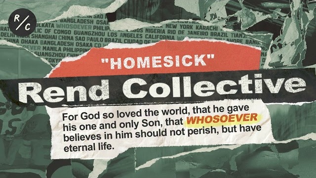 Rend Collective - Homesick (Audio Only)
