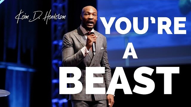You're A Beast | 20/20 PERFECT VISION | Pastor Keion Henderson