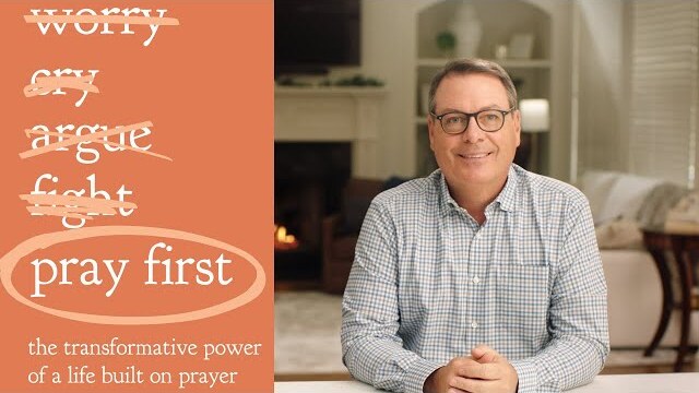 Pray First Video Bible Study Session One by Chris Hodges | The 5 P's of Prayer