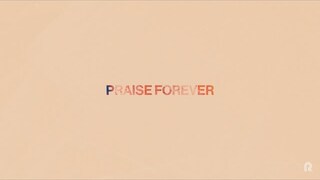 Praise Forever (Lyric Video) | Radiant City Music (feat. Richard Adolph