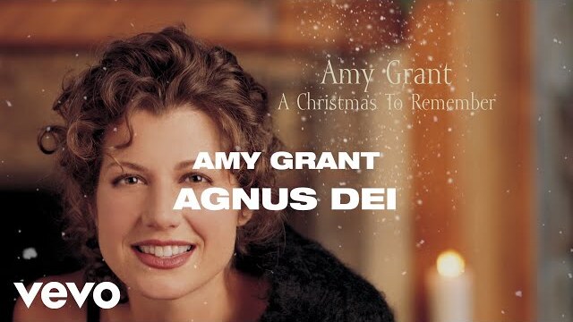 Amy Grant - Agnus Dei (Lyric Video)