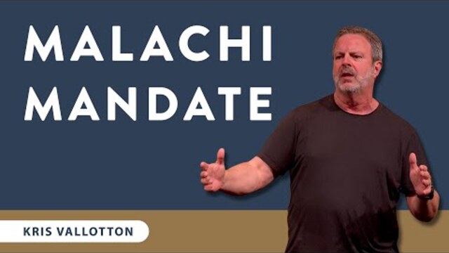 Malachi Mandate - Full Sermon | Kris Vallotton