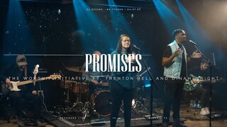 Promises (Live) | The Worship Initiative ft. Trenton Bell and Dinah Wright