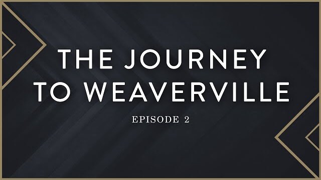 Ep 2: The Journey To Weaverville - Cultural Catalysts | Kris Vallotton