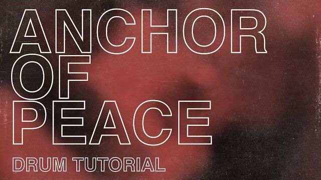 North Point Worship "Anchor of Peace" (Drum Tutorial)
