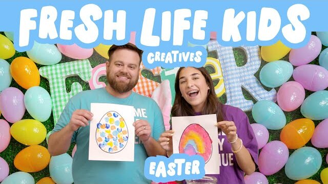 Fresh Life Kids | Easter | Creatives