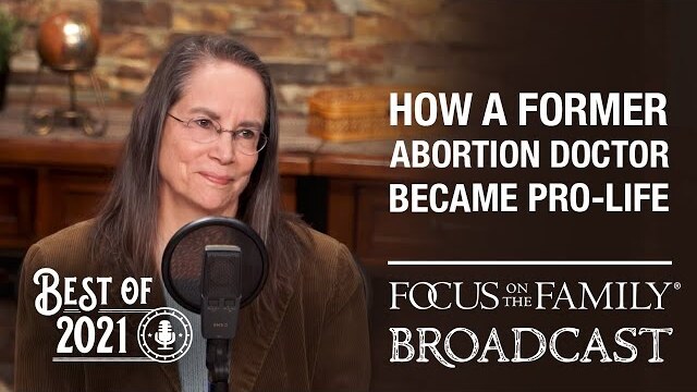 Best of 2021: How a Former Abortion Doctor Became Pro-Life - Dr. Patti Giebink