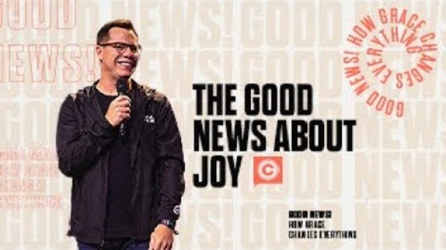 The Good News About Joy | Jud Wilhite | Central Church