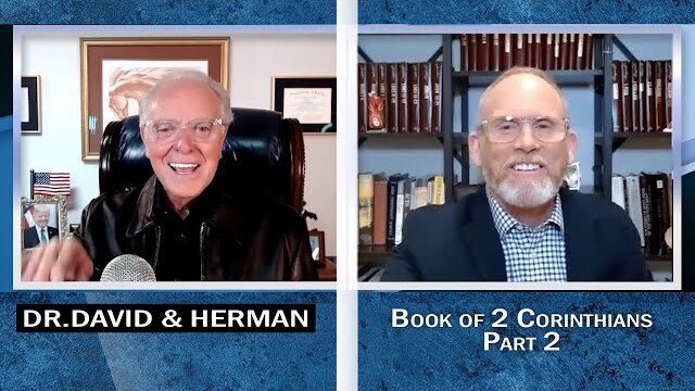 Dr. David Anderson and Herman Bailey - Bible Study on the Book of II Corinthians Part 2
