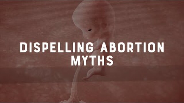 Dispelling Abortion Myths