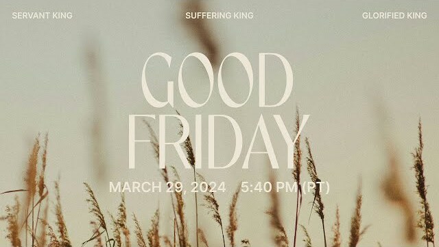 Bethel Church Service | Good Friday | The Suffering King