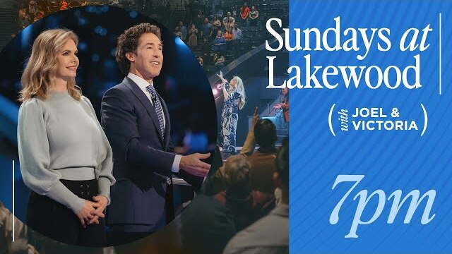 Joel Osteen LIVE | Lakewood Church Service | Saturday, 7PM CT