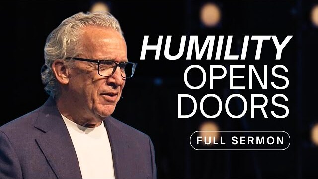 Courageous Humility: How to Hold in Tension Blessing and Hunger - Bill Johnson Sermon, Bethel Church