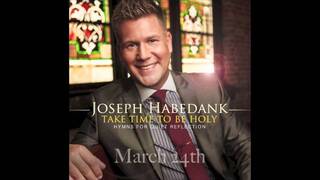 Take Time To Be Holy -Joseph Habedank (preview)