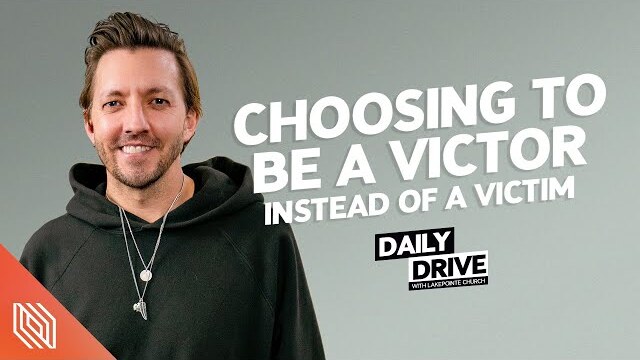 Ep. 314 🎙️ Choosing to Be a Victor instead of a Victim // Pastor Levi Lusk