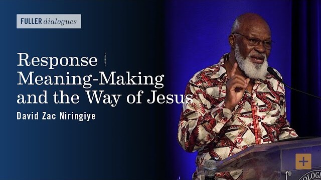 Response | Meaning-Making and the Way of Jesus