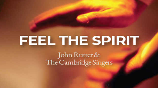 Feel the Spirit (full album) | John Rutter