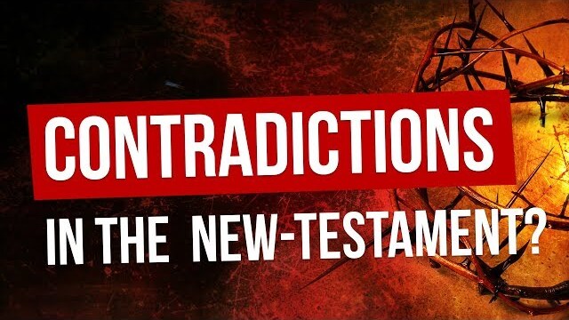 Contradictions in the New Testament?! Really??