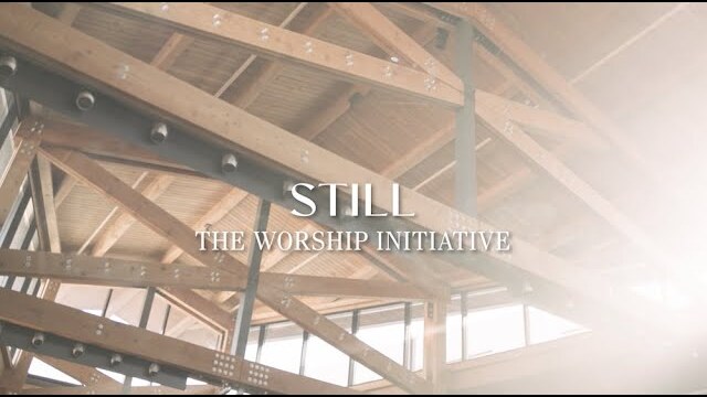 Still | Official Lyric Video | The Worship Initiative (feat.Dinah Wright)
