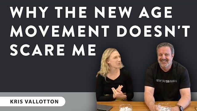 Why The New Age Movement Doesn't Scare Me | Kris Vallotton