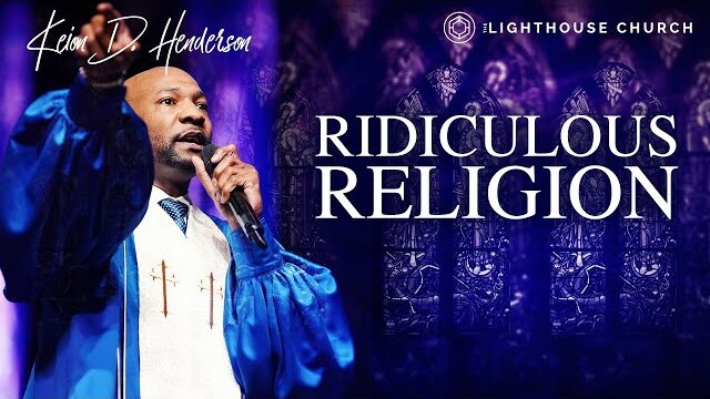 Ridiculous Religion | Defending Jacob Series | Pastor Keion Henderson