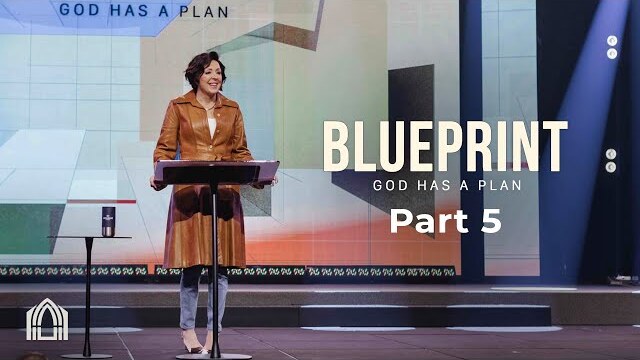 Blueprint Pt.5 | Lead Pastor Amie Dockery
