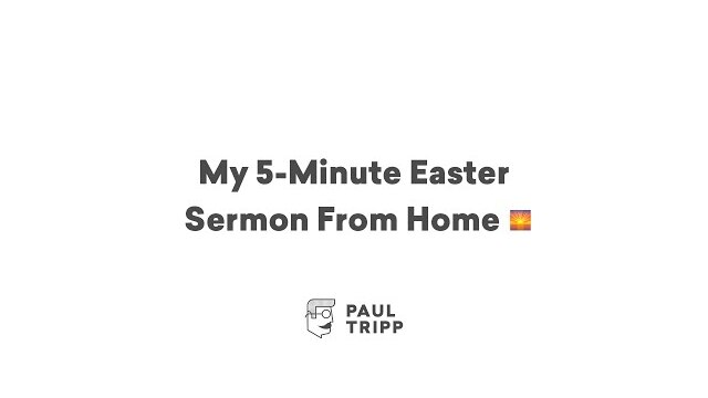 My 5-Minute Easter Sermon From Home 🌅