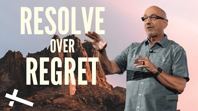 Resolve Over Regret | From Now On... | Pastor Cal Jernigan