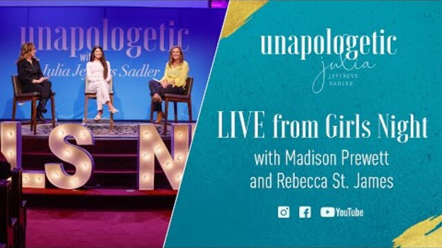 LIVE from Girls Night with Madison Prewett and Rebecca St. James | Unapologetic