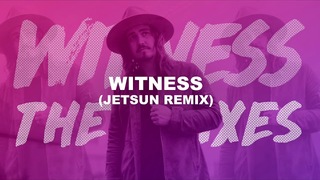 Jordan Feliz - Witness (Jetsun Remix)