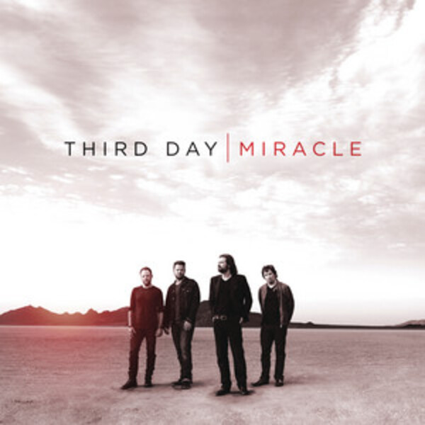 Miracle | Third Day