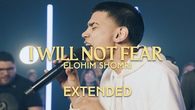 I Will Not Fear (Elohim Shomri) Extended - by Yeka Onka | Jesus Co. & WorshipMob