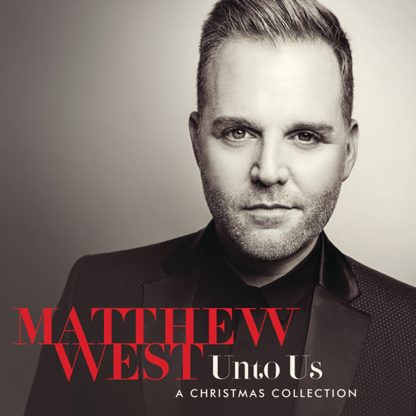 Unto Us: A Christmas Collection | Matthew West