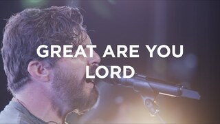 Great Are You Lord | Josh Baldwin | Bethel Church
