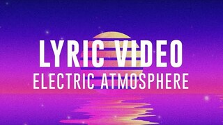 ELECTRIC ATMOSPHERE | LIVE in Melbourne | Planetshakers Official Lyric Video
