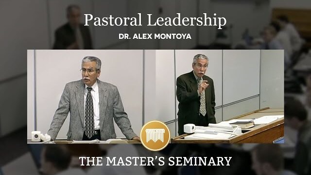 Lecture 4: Pastoral Leadership - Dr. Alex Montoya