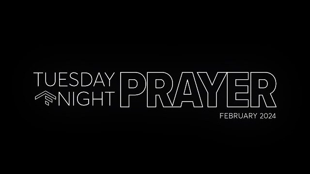 Tuesday Night Prayer | February 2024